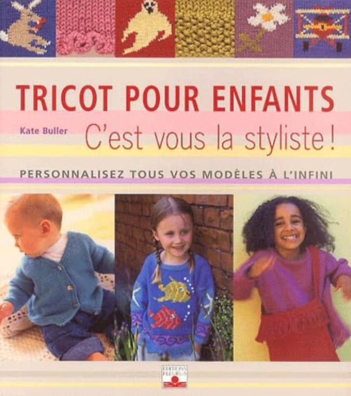 Tricot pour enfants C’est vous la styliste !