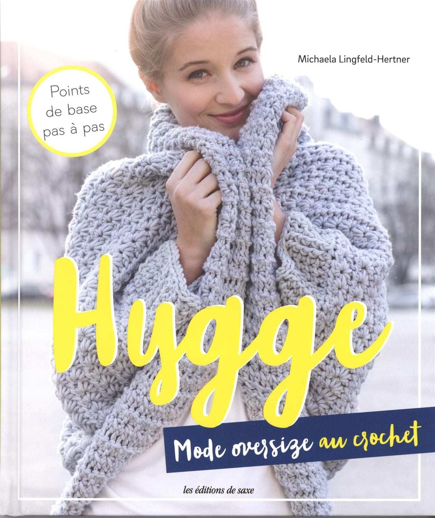 Hygge : Mode oversize au crochet – lafeedeslaines