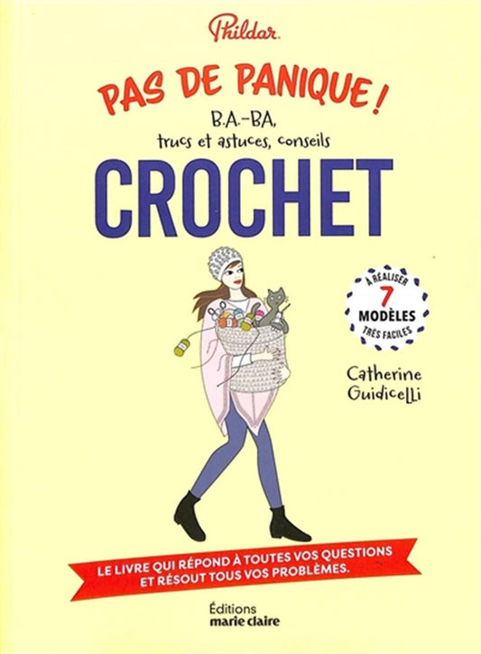 Pas de panique ! Trucs et astuces au crochet