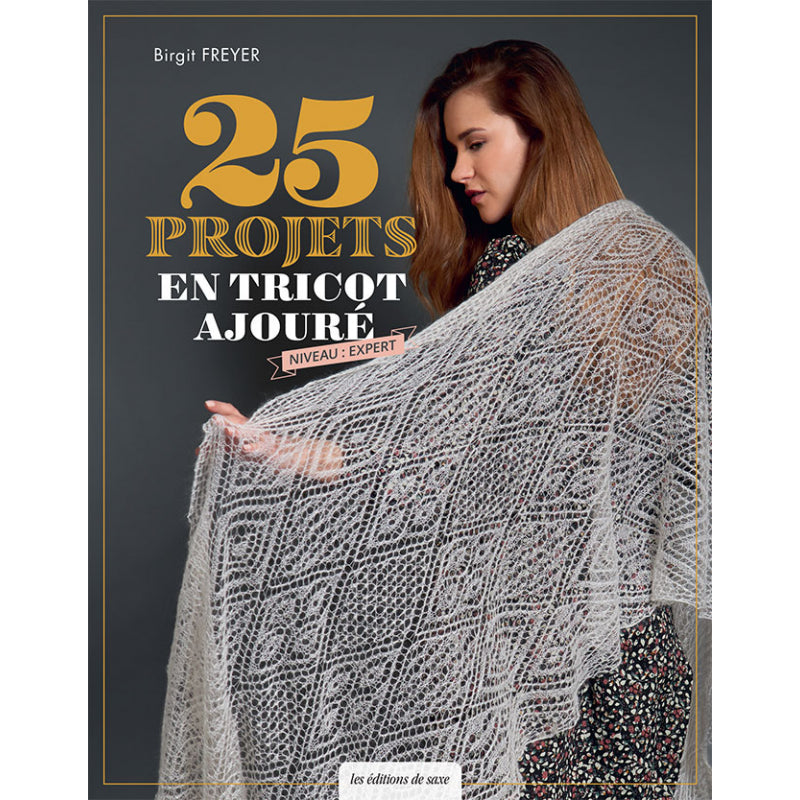 Livre - 25 projets en tricot ajouré