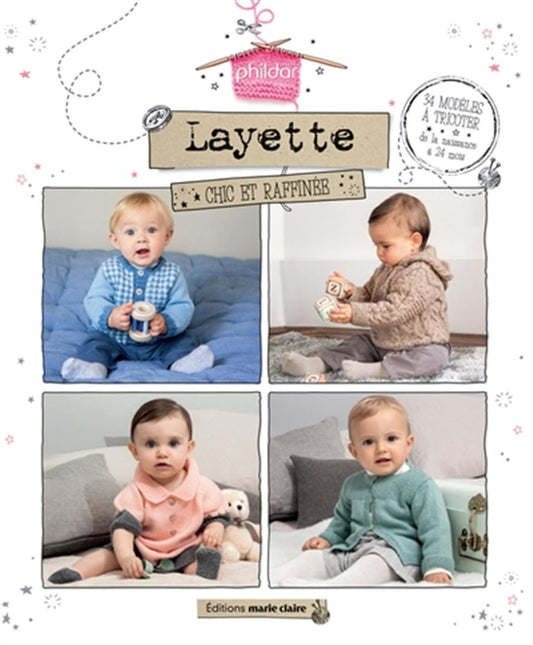 Layette chic et raffinée 34 modèles