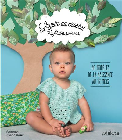 Layette au crochet au fil des saisons