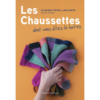 Les Chausettes dont vous êtes le héros - Claudia Joyal-Laplante