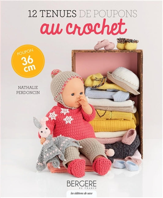 12 Tenues de poupons au crochet