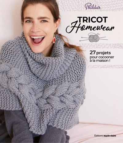 Tricot Homewear - 27 projets pour cocooner à la maison !