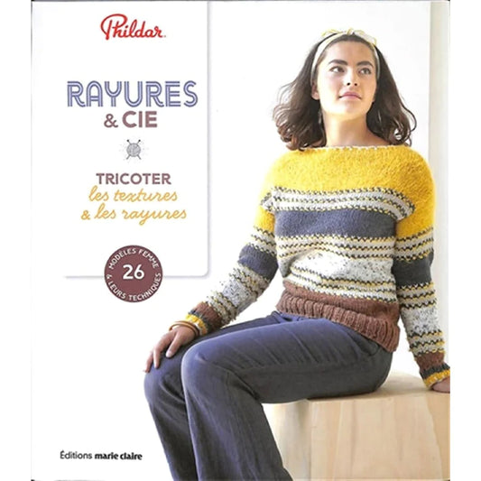 Rayures & cie - Tricoter les textures & les rayures