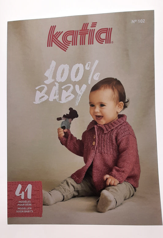 Livre Katia - No.102 - 100% BABY - 41 MODÈLES POUR BÉBÉ