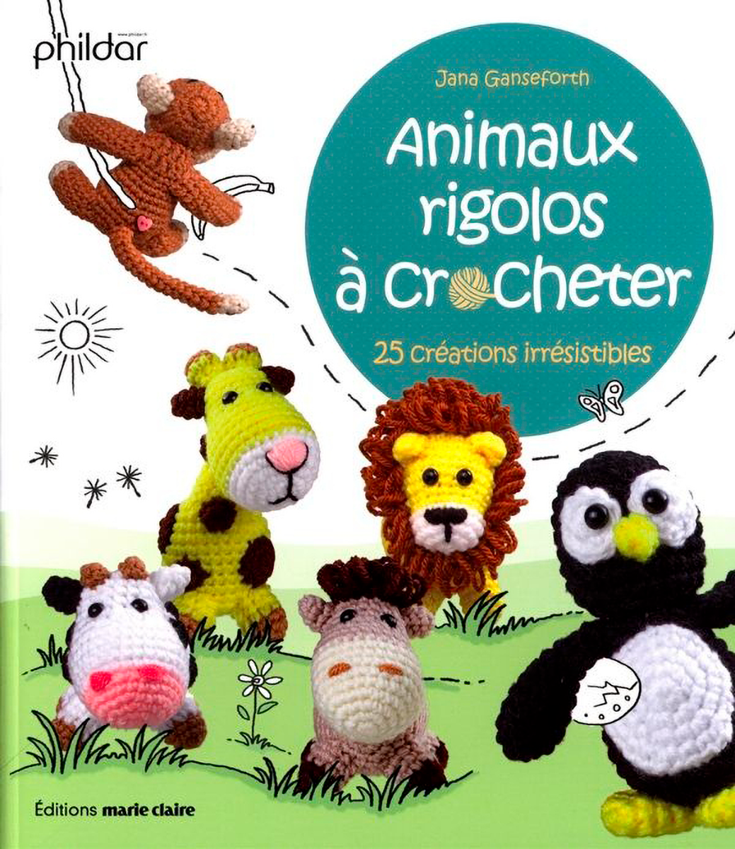 Phildar - Animaux rigolos à crocheter