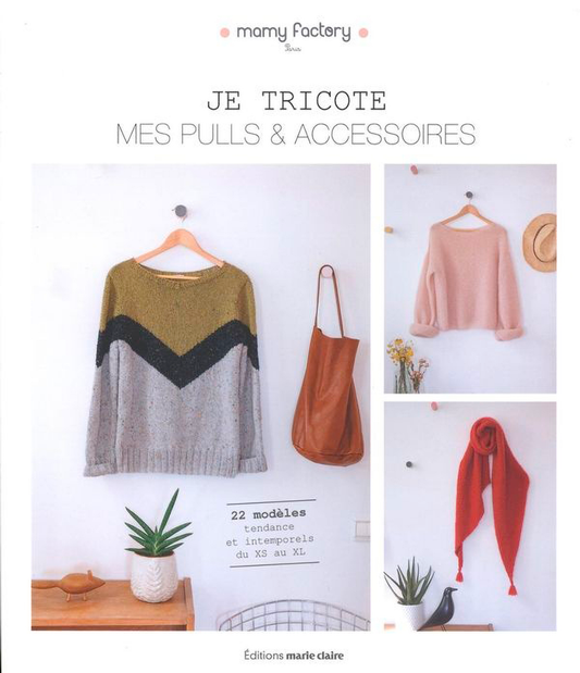 Je tricote mes pulls & accessoires