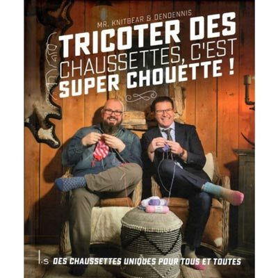 Livre - Tricoter des chaussettes, c'est super chouette!