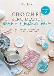 Crochet zéro déchets dans ma salle de bain